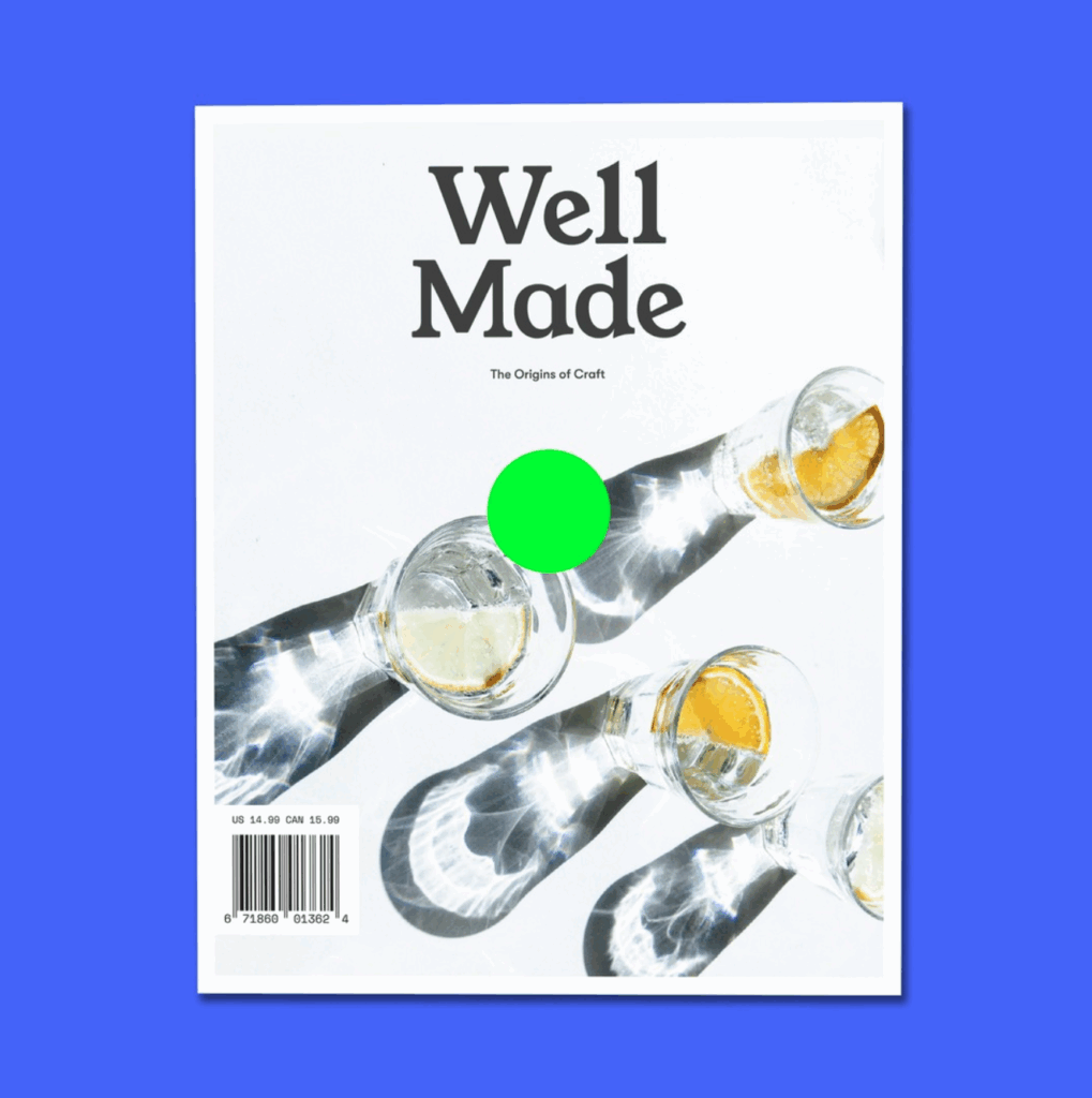 Well Made Magazine